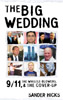 The Big Wedding: 9/11, The Whistle-blowers & The Cover-up