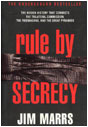 Rule By Secrecy: The Hidden History That Connects the Trilateral Commission, the Freemasons, and the Great Pyramids | Jim Marrs